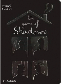 THE GAME OF SHADOWS