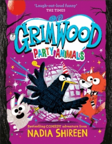 GRIMWOOD: PARTY ANIMALS : THE TIMES CHILDREN'S BOOK OF THE WEEK VOLUME 4