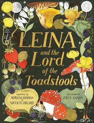 LEINA AND THE LORD OF THE TOADSTOOLS