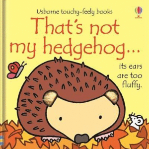 THAT'S NOT MY HEDGEHOG
