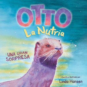 OTTO LA NUTRIA. UNA GRAN SOPRESA (BLANDO)