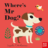 WHERE'S MR DOG?   BOARD BOOK