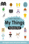 EASY ENGLISH VOCABULARY - MY THINGS