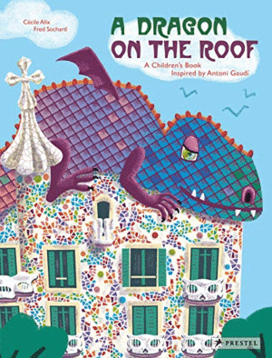 A DRAGON ON THE ROOF