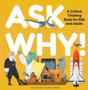 ASK WHY!