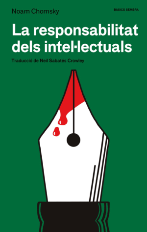 LA RESPONSABILITAT DELS INTEL·LECTUALS