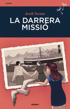 DARRERA MISSIÓ, LA