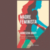 MADRE FEMINISTA
