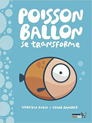 POISSON BALLON SE TRANSFORME