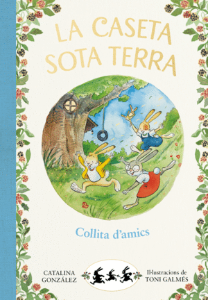 COLLITA D'AMICS (LA CASETA SOTA TERRA 1)
