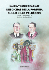 DESDICHAS DE LA FORTUNA O JULIANILLO VALCÁRCEL. GUÍA DIDÁCT