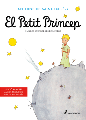 EL PETIT PRINCEP (EDICIÓ BILINGÜE AMB LA TRADUCCIÓ OFICIAL EN ANGLÈS)