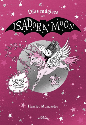 ISADORA MOON - DÍAS MÁGICOS CON ISADORA MOON