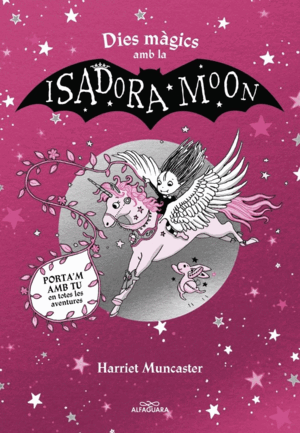 LA ISADORA MOON - DIES MÀGICS AMB LA ISADORA MOON