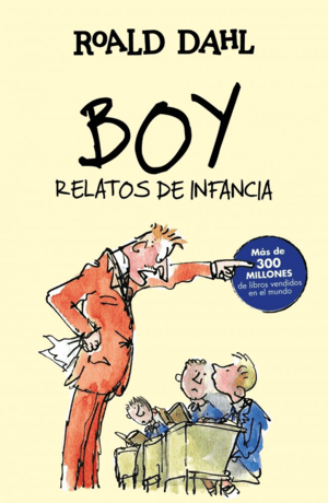 BOY. RELATOS DE INFANCIA (COLECCIÓN ALFAGUARA CLÁSICOS)