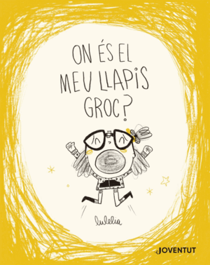 ON ÉS EL MEU LLAPIS GROC?