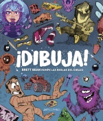 DIBUJA. BRETT BEAN ROMPE LAS REGLAS DEL DIBUJO