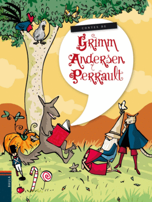 CONTES DE GRIMM, ANDERSEN, PERRAULT