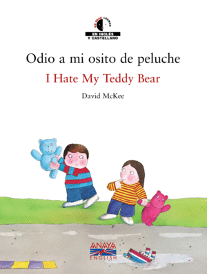 ODIO A MI OSITO DE PELUCHE / HATE MY TEDDY BEAR