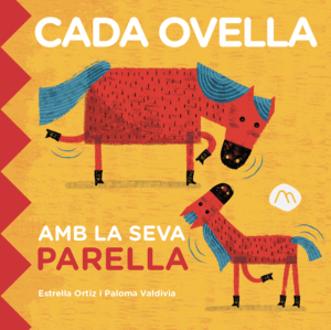 CADA OVELLA AMB LA SEVA PARELLA