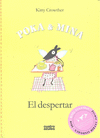 POKA Y MINA.EL DESPERTAR