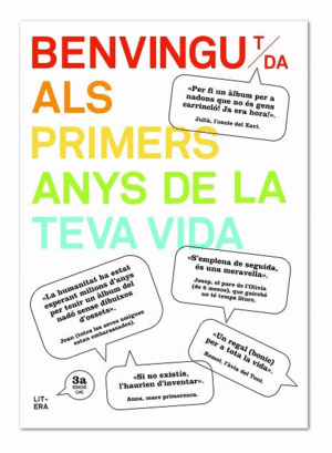 BENVINGUT/DA ALS PRIMERS ANYS DE LA TEVA VIDA