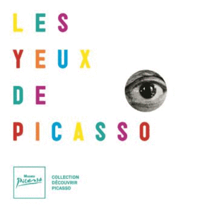 LES YEUX DE PICASSO