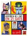 HISTÒRIA DE L'ART EN 21 GATS