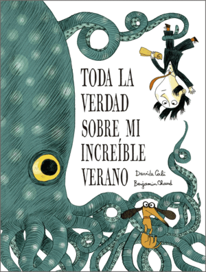TODA LA VERDAD SOBRE MI INCREÍBLE VERANO
