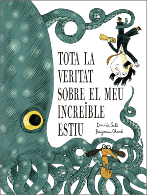 TOTA LA VERITAT SOBRE EL MEU INCREÏBLE ESTIU