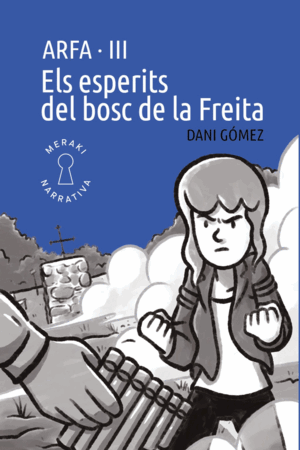 ELS ESPERITS DEL BOSC DE LA FREITA