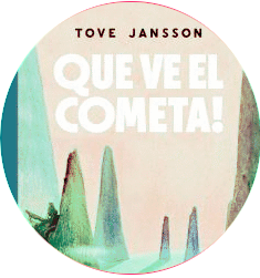 QUE VE EL COMETA!! Meravellosa novel·la Mumin de Tove Jansson