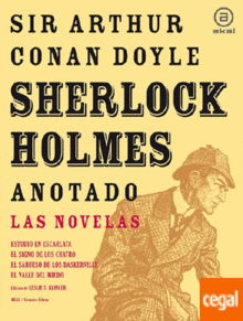SHERLOCK HOLMES ANOTADO - LAS NOVELAS